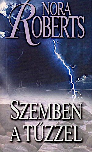 [Three Sisters Island 03] • Három nővér 3 - Szemben a tűzzel